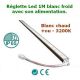 Réglette LED blanc froid alimentation 12V fournie